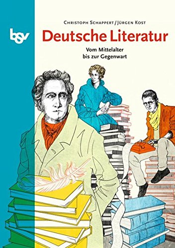 Deutsche Literatur - Vom Mittelalter bis zur Gegenwart: Literaturgeschichte