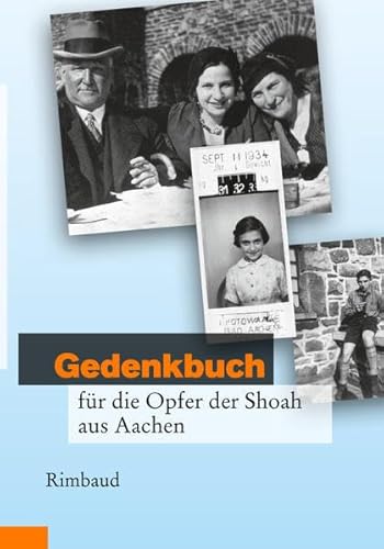 Gedenkbuch für die Opfer der Shoah aus Aachen von Rimbaud-Verlagsges.