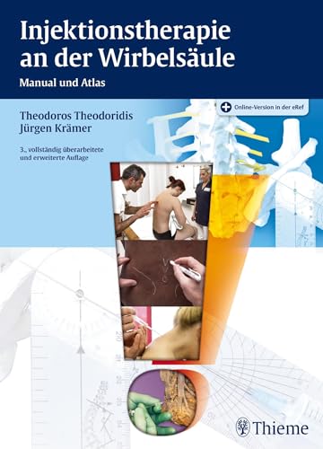 Injektionstherapie an der Wirbelsäule: Manual und Atlas von Georg Thieme Verlag