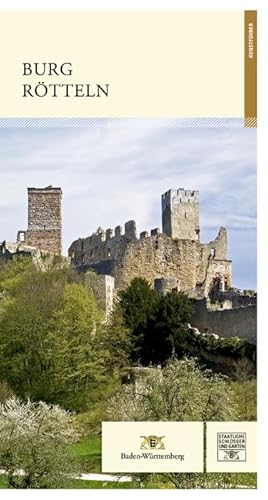 Burg Rötteln: Kunstführer (Führer staatliche Schlösser und Gärten Baden-Württemberg) von de Gruyter