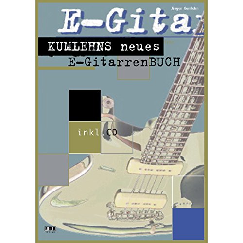 Kumlehns neues E-Gitarrenbuch von Ama Verlag