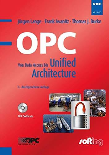 OPC: Von Data Access bis Unified Architecture