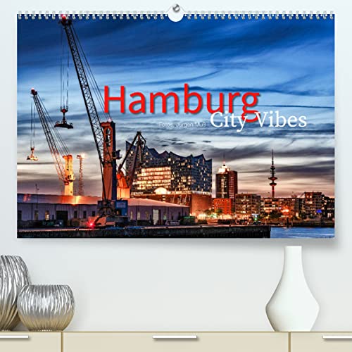 Hamburg City Vibes (hochwertiger Premium Wandkalender 2024 DIN A2 quer), Kunstdruck in Hochglanz