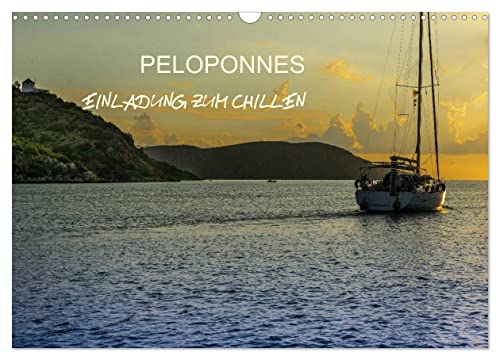 Peloponnes - Einladung zum Chillen (Wandkalender 2024 DIN A3 quer), CALVENDO Monatskalender von CALVENDO