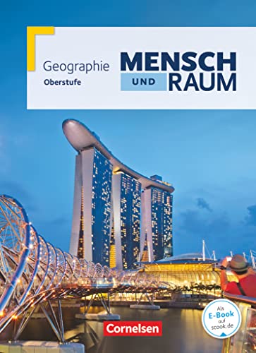 Mensch und Raum - Geographie Gymnasiale Oberstufe - Oberstufe - Gesamtband: Schulbuch