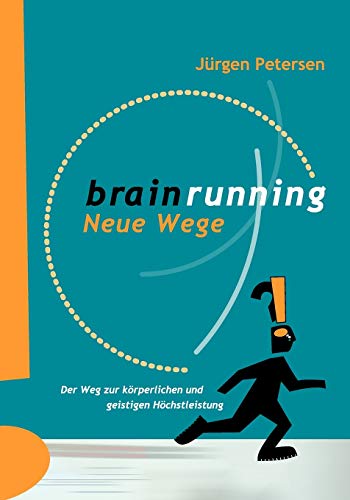 Brainrunning - neue Wege