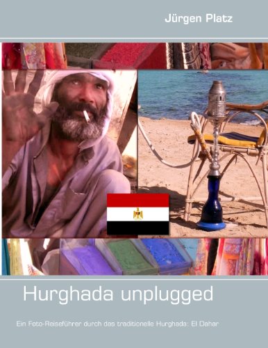 Hurghada unplugged von Books on Demand GmbH