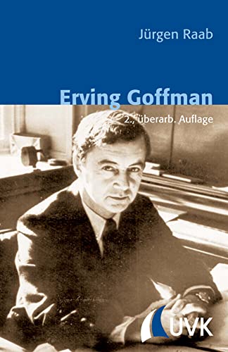Erving Goffman (Klassiker der Wissenssoziologie)