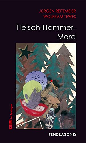 Fleisch-Hammer-Mord: Jupp Schulte ermittelt, Band 13 (Regionalkrimis aus Lippe / Jupp Schulte ermittelt)