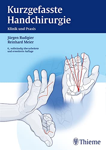 Kurzgefasste Handchirurgie von Georg Thieme Verlag