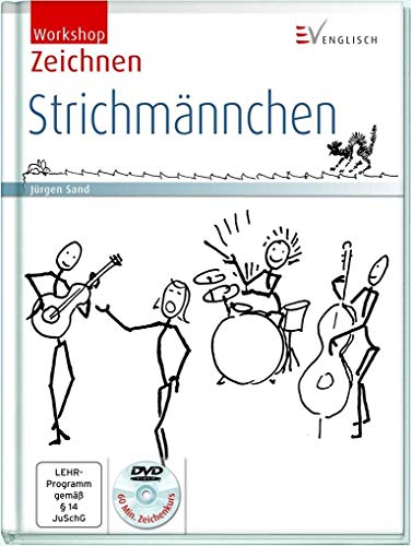 Workshop Zeichnen: Strichmännchen (inkl. DVD): mit DVD von Christophorus Verlag
