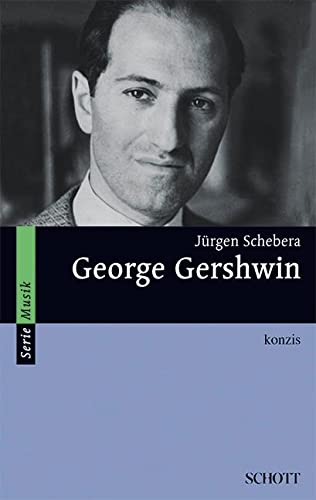 George Gershwin: konzis (Serie Musik)