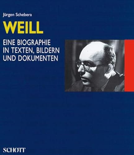 Kurt Weill: 1900-1950 von Schott Music Distribution