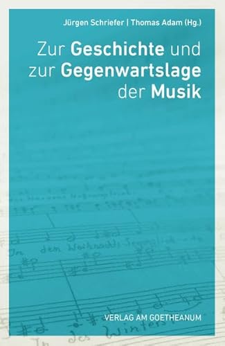 Zur Geschichte und Gegenwartslage der Musik