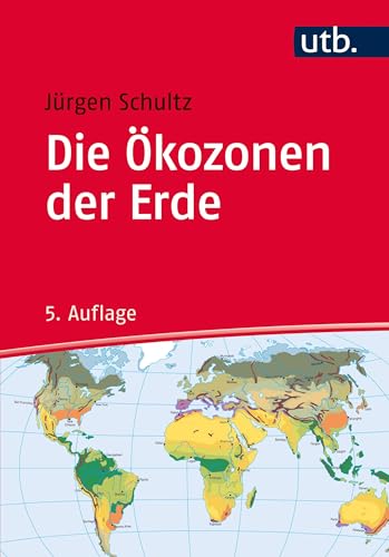 Die Ökozonen der Erde von UTB GmbH