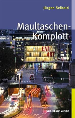 Maultaschen-Komplott: Roman von Silberburg