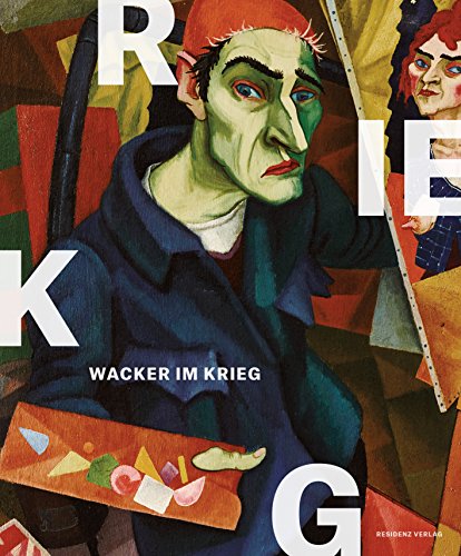 Wacker im Krieg: Erfahrungen eines Künstlers von RESIDENZ