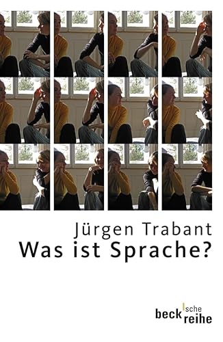 Was ist Sprache? (Beck'sche Reihe)