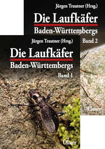 Die Laufkäfer Baden-Württembergs von Ulmer Eugen Verlag