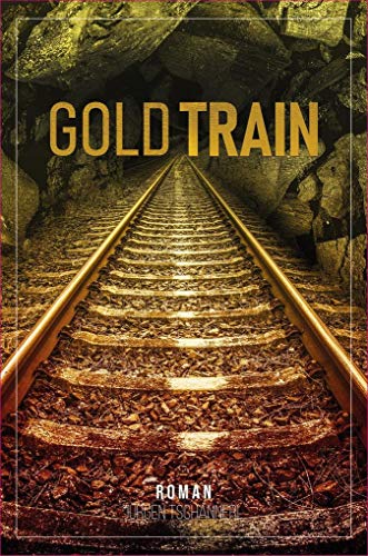 Goldtrain: Roman von NOVA MD