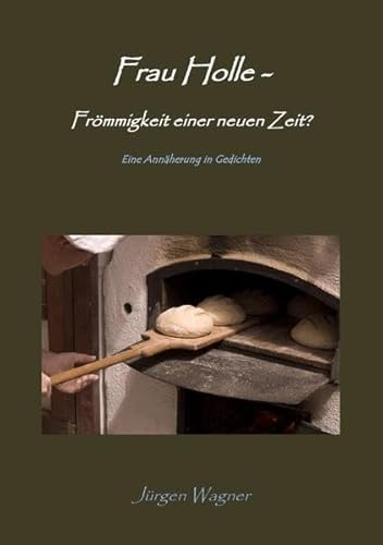 Frau Holle - Frömmigkeit einer neuen Zeit? von epubli GmbH