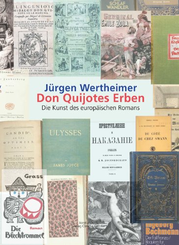 Don Quijotes Erben. Die Kunst des europäischen Romans: Stationen des europäischen Romans von Konkursbuch