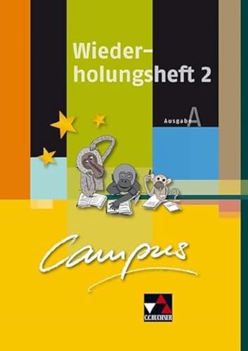 Campus A. Palette / Campus A Wiederholungsheft 2: Fakultatives Begleitmaterial zu Campus A / Zu den Lektionen 15-25 (Campus A. Palette: Fakultatives Begleitmaterial zu Campus A)