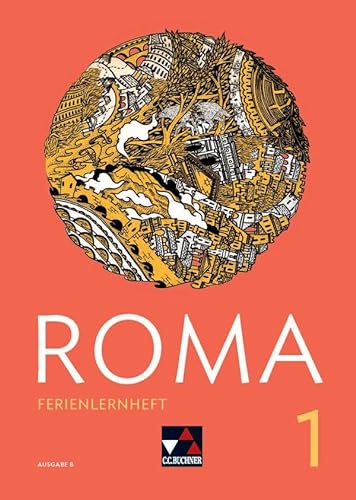 Roma B / ROMA B Ferienlernheft 1 von Buchner, C.C. Verlag