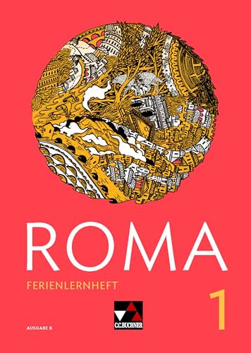 Roma B / ROMA B Ferienlernheft 1 von Buchner, C.C. Verlag