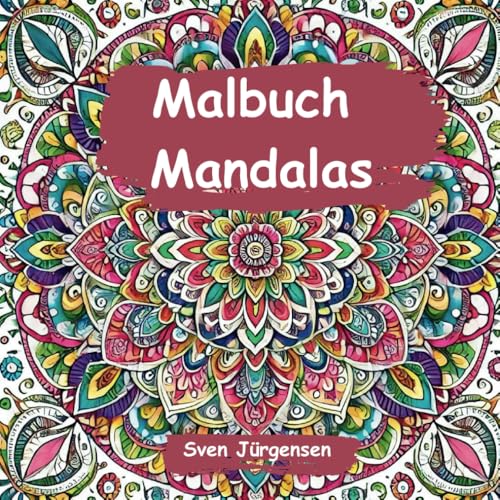 Malbuch Mandalas (Malbücher) von Independently published