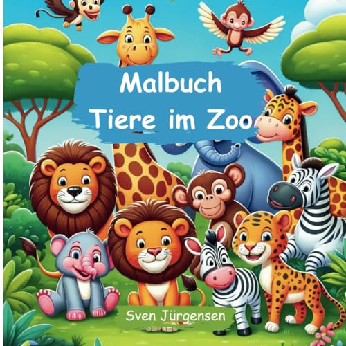 Malbuch Tiere im Zoo (Malbücher) von Independently published