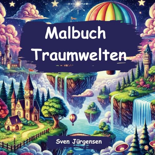 Malbuch Traumwelten (Malbücher)
