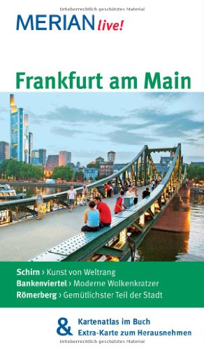 MERIAN live! Reiseführer Frankfurt am Main: MERIAN live! - Mit Kartenatlas im Buch und Extra-Karte zum Herausnehmen