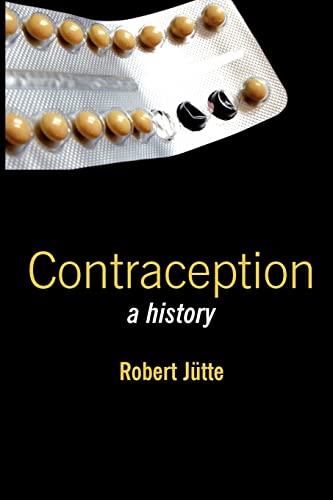 Contraception: A History von Polity