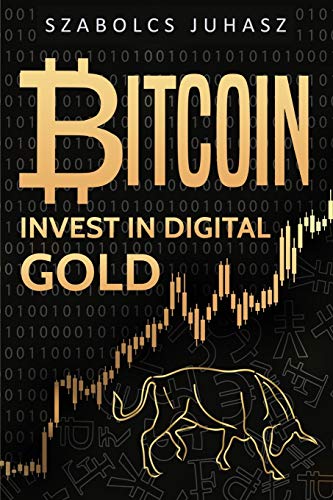 Bitcoin: Invest In Digital Gold von Sabi Shepherd Ltd