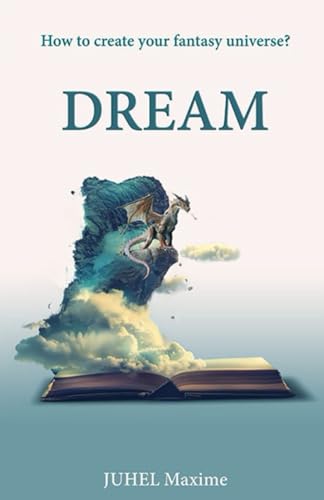 DREAM: How to make your Fantasy world? von AFNIL