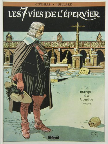 Les 7 Vies de l'Épervier - Tome 07: La Marque du Condor