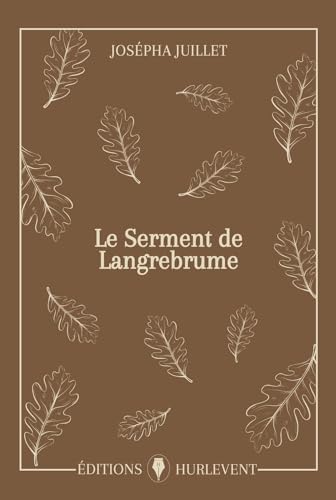 Le serment de Langrebrume von Editions Hurlevent