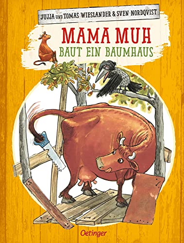 Mama Muh baut ein Baumhaus: Abenteuerlicher Bilderbuch-Klassiker über Kreativität und Mut für Kinder ab 4 Jahren