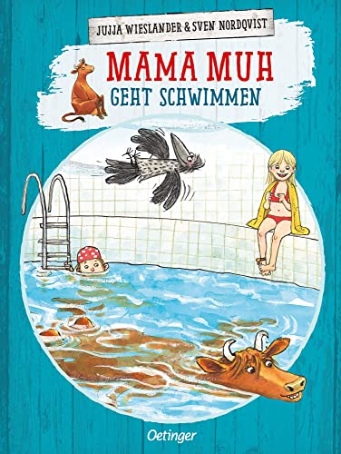 Mama Muh geht schwimmen: Lustiger Bilderbuch-Klassiker für Kinder ab 4 Jahren