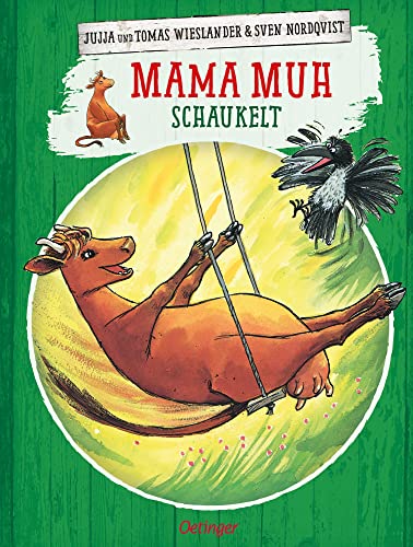 Mama Muh schaukelt: Lustiges Bilderbuch-Abenteuer über den Mut, anders zu sein - für Kinder ab 4 Jahren