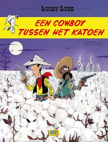 Een cowboy tussen het katoen (De avonturen van Lucky Luke naar Morris, 9) von Lucky Comics
