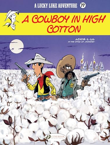 Lucky Luke Adventure 77: A Cowboy in High Cotton