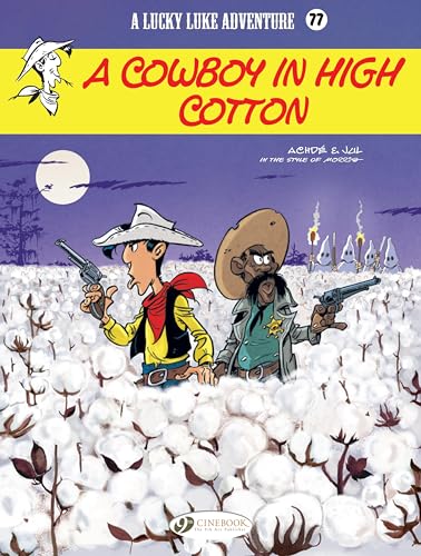 Lucky Luke Adventure 77: A Cowboy in High Cotton