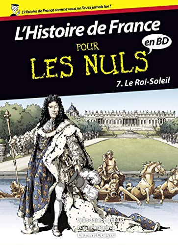 Histoire de France en BD Pour les Nuls - tome 7 Le Roi-Soleil (7)