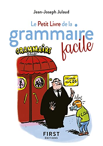 Le Petit Livre de la grammaire facile, 2e édition Le Petit Livre de la grammaire facile, 2e édition von FIRST