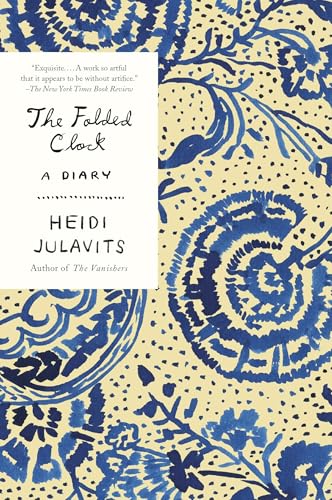 The Folded Clock: A Diary von Anchor