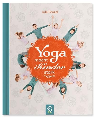 Yoga macht Kinder stark