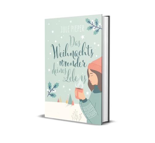 Das Weihnachtswunder deines Lebens: Erstauflage mit Farbschnitt (Lieferung je nach Verfügbarkeit) von NOVA MD