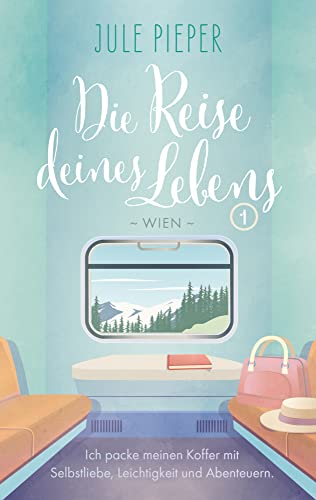 Die Reise deines Lebens: 1 - Wien von NOVA MD